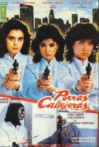 Perras Callejeras (1985)